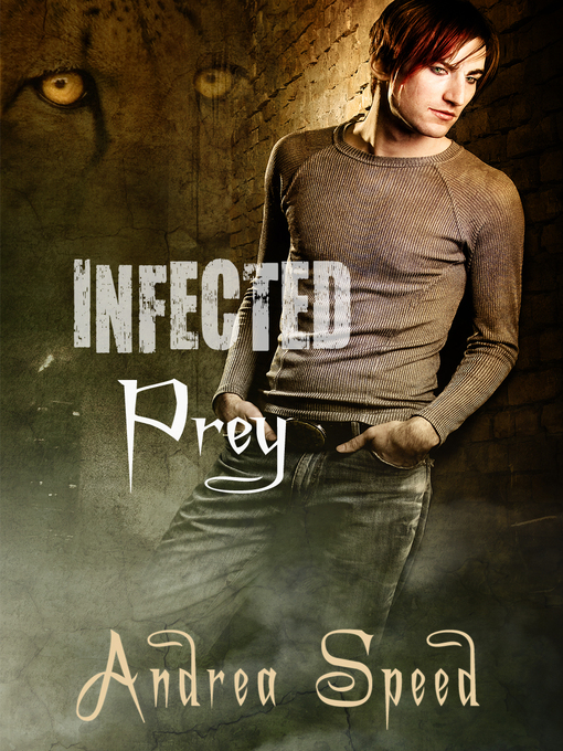 Title details for Infected: Prey by Andrea Speed - Available